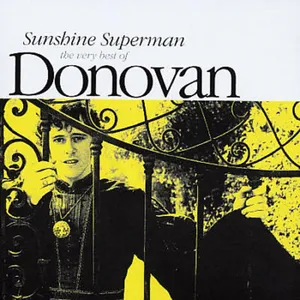 Sunshine superman : the very best of Donovan